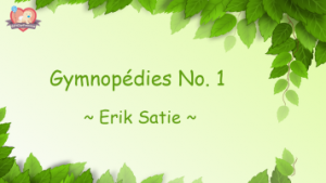 Gymnopedie No 1