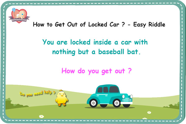 How to Get Out of Locked Car - Easy Riddles and Answers