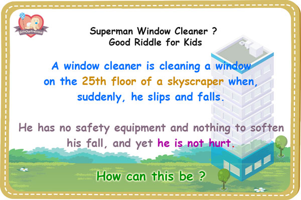 Superman Window Cleaner - Good Riddles for Kids