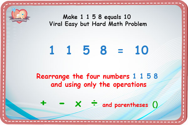Make 1 1 5 8 equals 10 - Viral Easy but Hard Math Problems