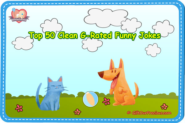 Top 50 Clean G-Rated Funny Jokes-