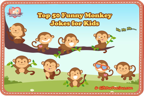 Top 50 Funny Monkey Jokes for Kids - Gift Our Precious